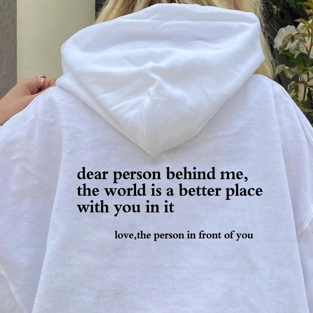 Dear Person Behind Me Hoodie Mental Health Sweater Positive Message Sweater